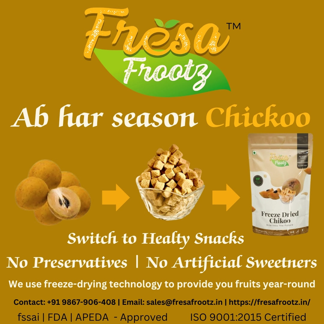 The Art of Making Freeze-Dried Chikoo at Fresafrootz